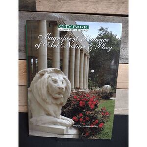 City Park New Orleans: Magnificent Balance of Art Nature & Play Hardcover Signed